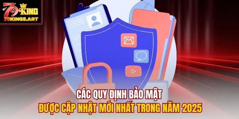 Chính Sách Bảo Mật Tại 79King - Cam Kết An Toàn Tuyệt Đối